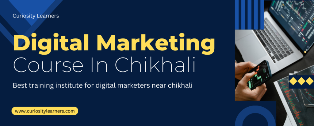 Best digital marketing course in Chikhali