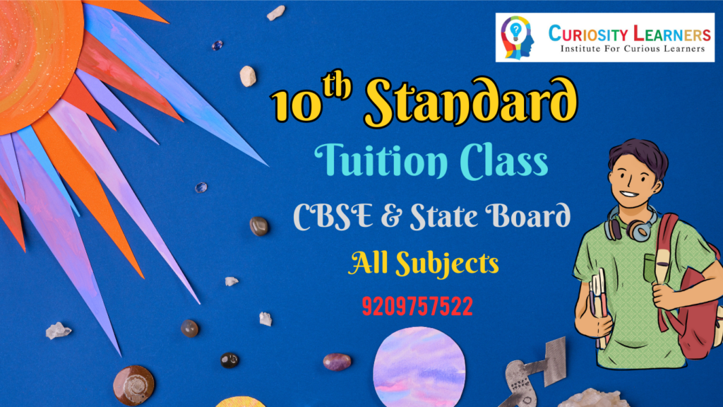 Best 10th Standard Tuition Class in akurdi- Curiosity Learners