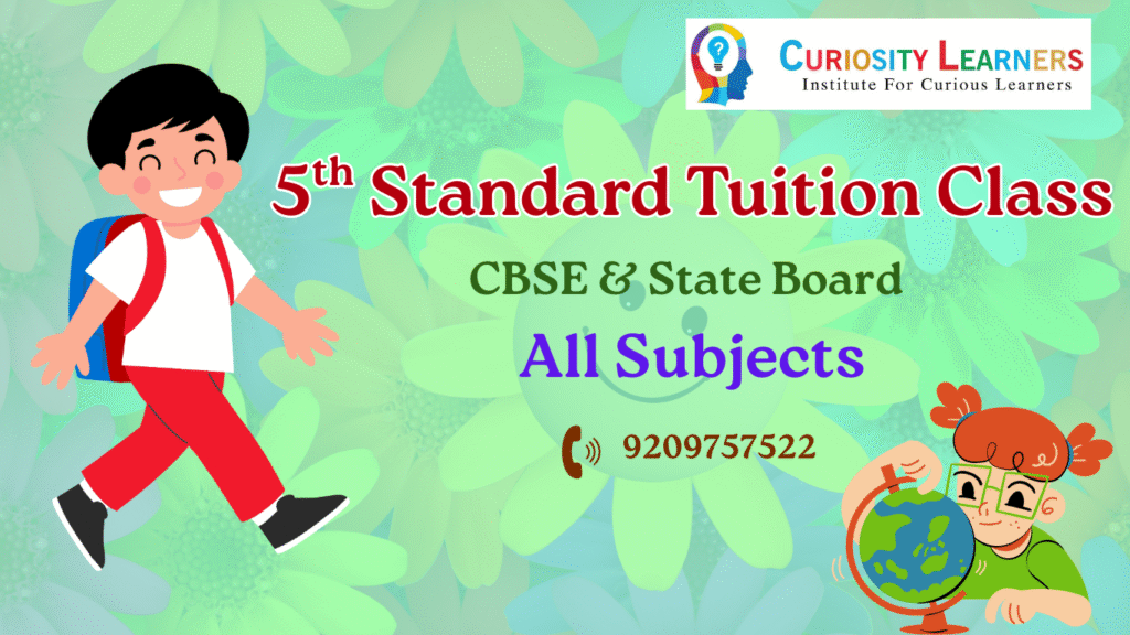 Best 5th Standard Tuition Class in Akurdi- Curiosity Learners