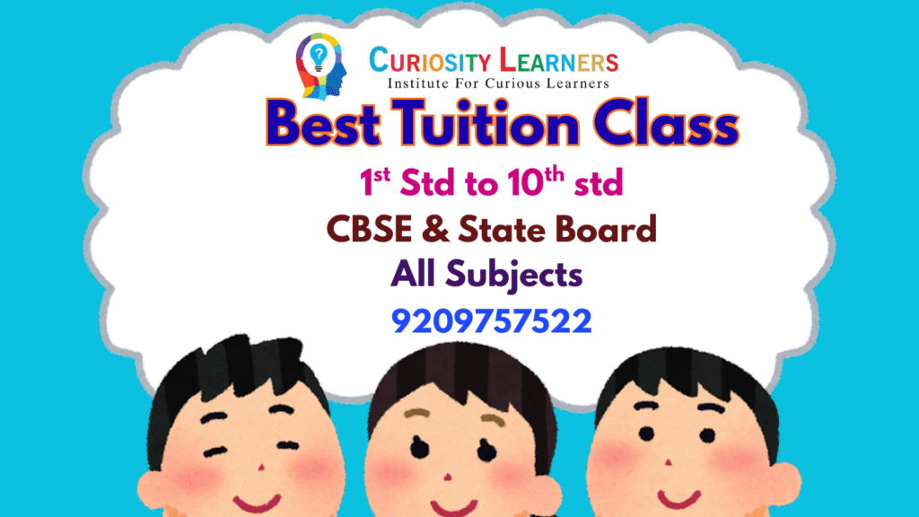 Best 9th std Tuition Class in Akurdi- Curiosity learners