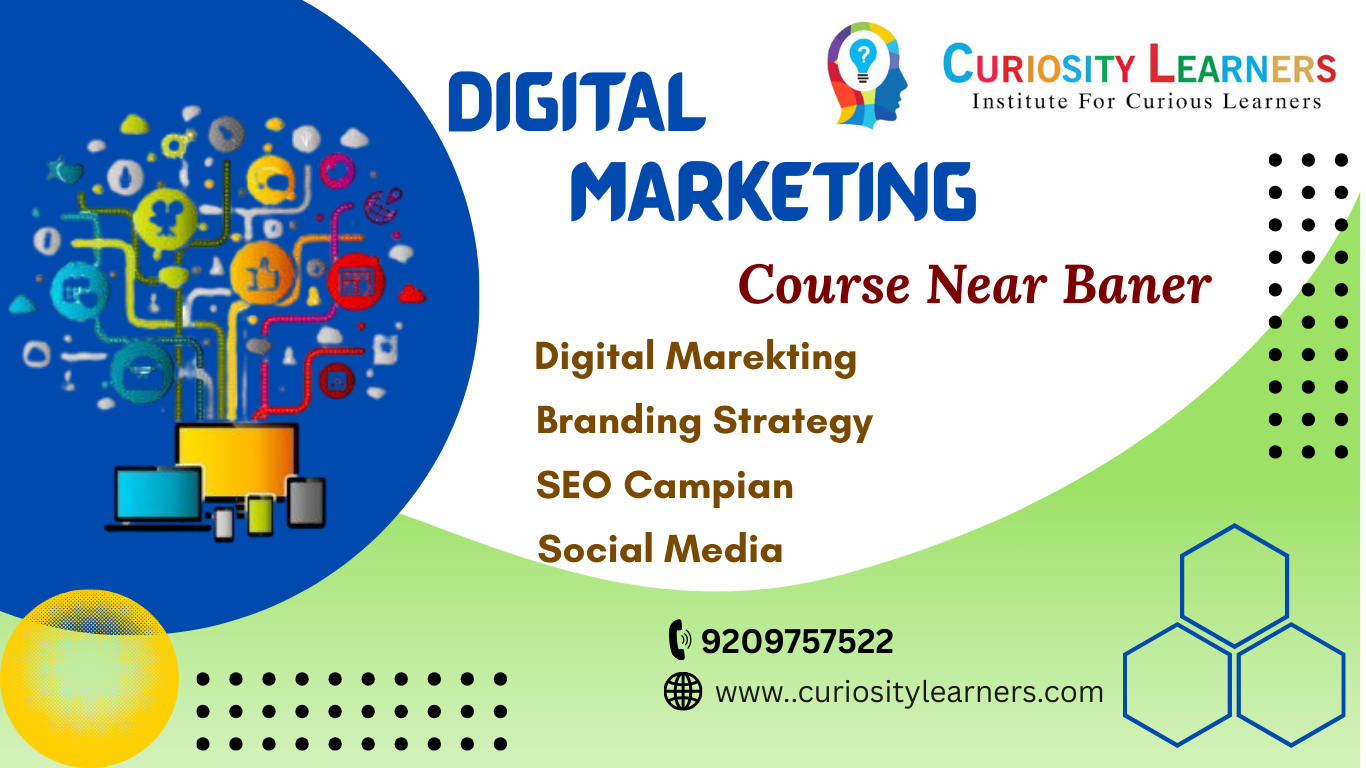 Best Digital Marketing Course near Baner- Curiosity Learners
